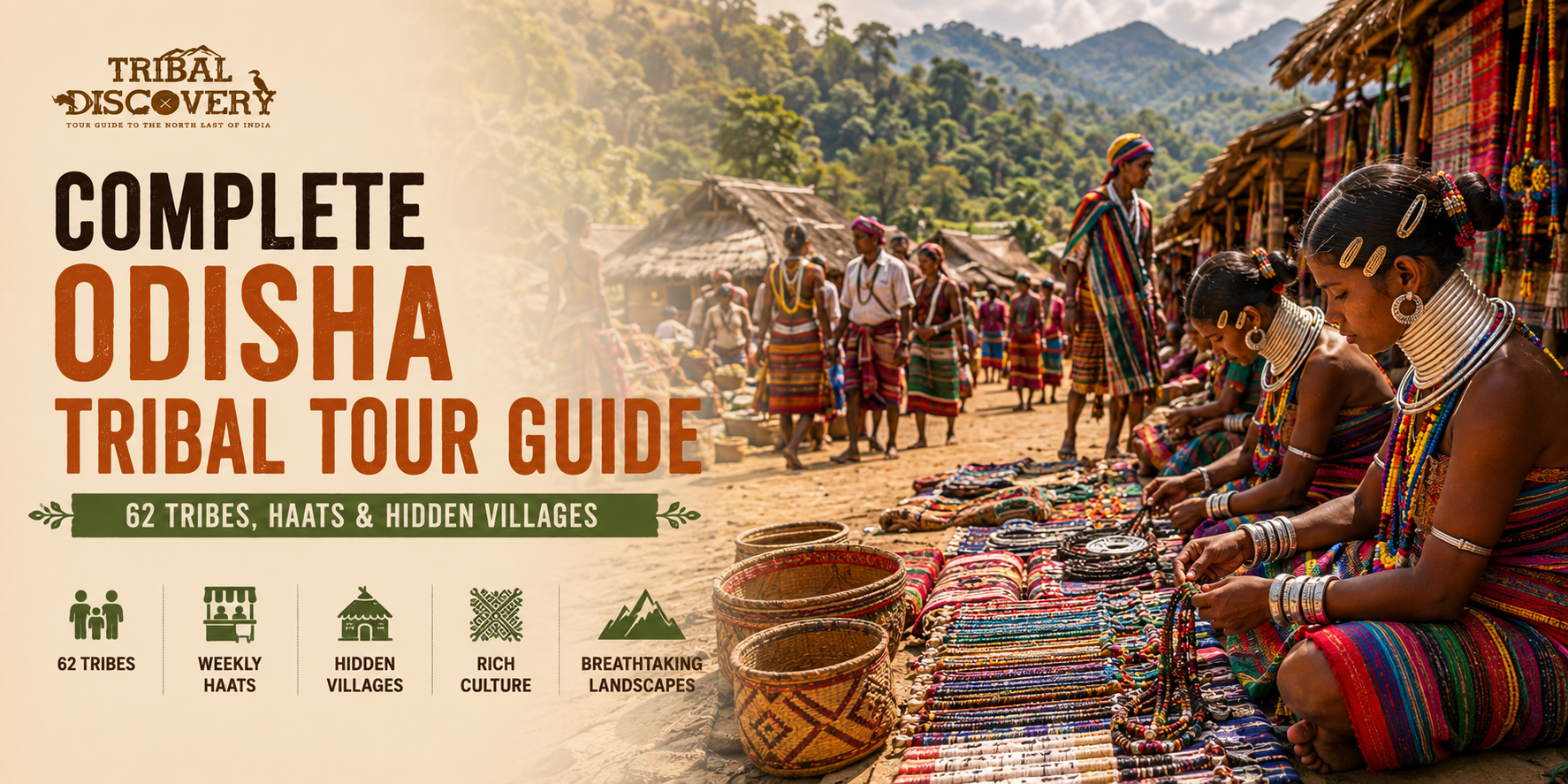 Complete Odisha Tribal Tour Guide: 62 Tribes, Haats and Hidden Villages