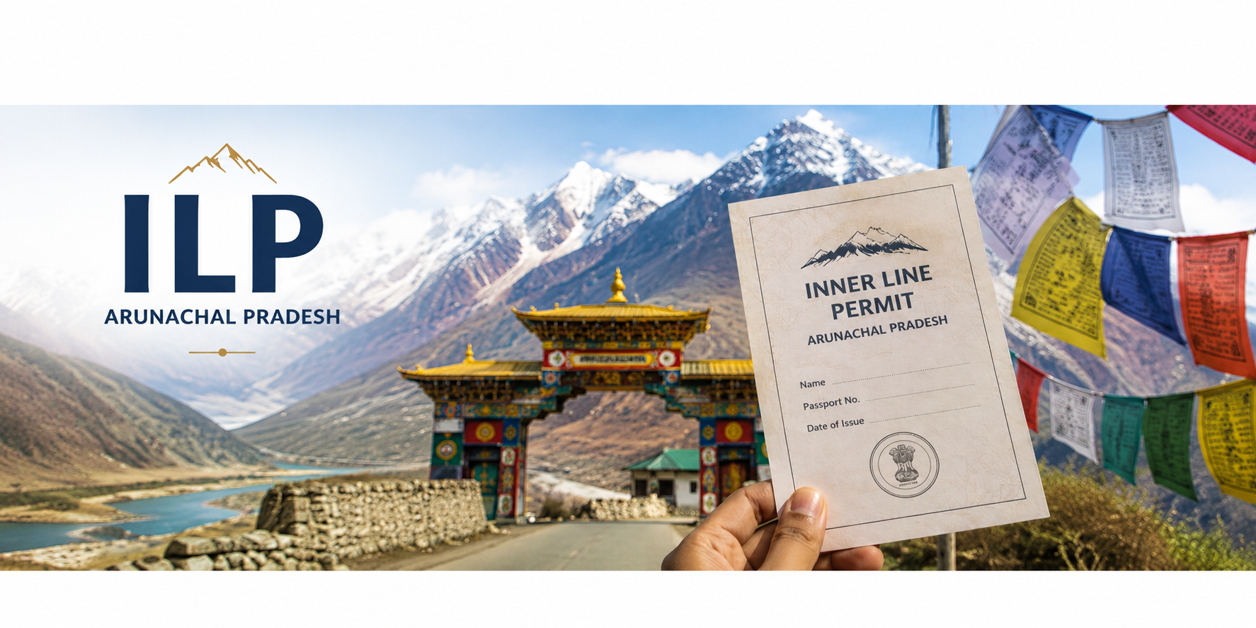 How to Get an Inner Line Permit (ILP) for Arunachal Pradesh in 2026